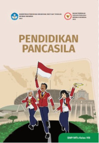 Pendidikan Pancasila SMP/MTs Kelas VIII