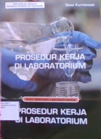 Buku Panduan Laboratorium: Prosedur Kerja Di Laboratorium