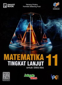 Smart Book Matematika Tingkat Lanjut  untuk SMA/MA 11