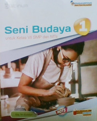 Seni Budaya 1 Untuk Kelas VII SMP dan MTs