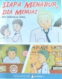 Siapa Menabur Dia Menuai