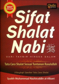 Sifat Shalat Nabi SAW: Dari Takbir Hingga Salam