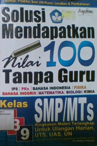 Solusi Mendapatkan Nilai 100 Tanpa Guru