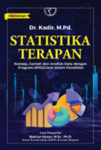 Statistika Terapan: Konsep, Contoh dan Analisis Data dengan Program SPSS/Lisrel dalam Penelitian
