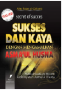 Sukses dan Kaya dengan Mengamalkan Asmaul Husna