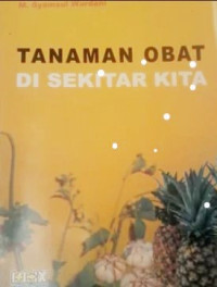 Tanaman Obat Di Sekitar Kita