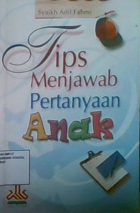 Tips Menjawab Pertanyaan Anak