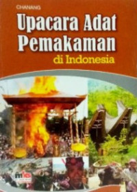 Upacara Adat Pemakaman Di Indonesia