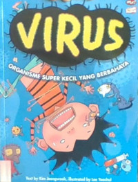 Virus: Organisme Super Kecil Yang Bernahaya