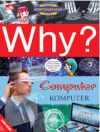 Why? Computer