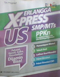 Erlangga X-Press US PPKN SMP/MTs